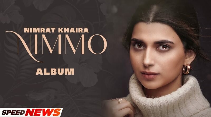 Nimmo Lyrics | Nimrat Khaira | Latest Nimrat Khaira Songs 2022 nimmo lyrics