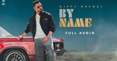 By Name Lyrics | Gippy Grewal Latest Songs 2022 | Latest Punjabi Songs by name lyrics